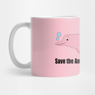 Boto Dolphin: Save the Amazon Rainforest! Mug